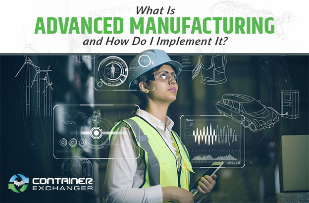 Why You Should Invest in Advanced Manufacturing