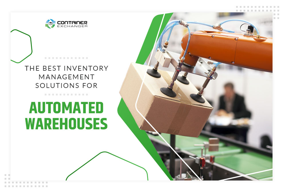 The Best Inventory Management Solutions for Automated Warehouses