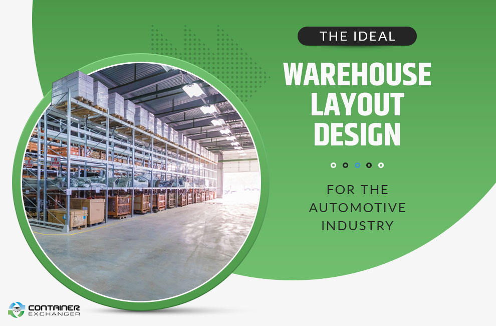 The Ideal Warehouse Layout Design for the Automotive Industry