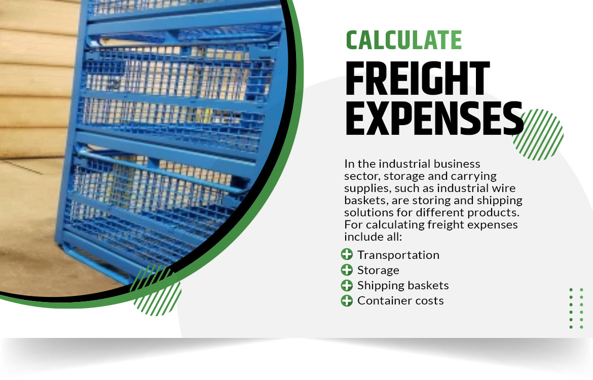 calculate freight expenses wire baskets